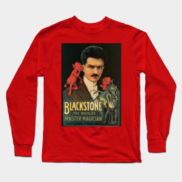 Vintage Magic Poster Art, Blackstone, the World's Master Magician Long Sleeve T-Shirt by MasterpieceCafe